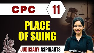 CPC 11  Place Of Suing  Major Law  Judiciary Exam Preparation [upl. by Nylrahc]