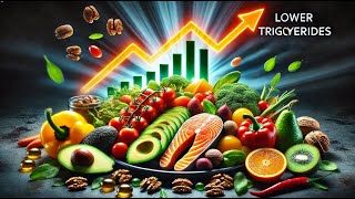 The best Diet to Lower Triglycerides [upl. by Siuluj]