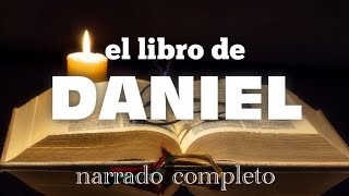 el libro de DANIEL  AUDIOLIBRO  narrado completo [upl. by Melodee]