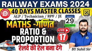 RRB ALPTechnicianJERPF 2024  Ratio and Proportion Questions Ratio and Proprtion by Sahil sir [upl. by Fugere]