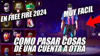 CÓMO PASAR COSAS DE UNA CUENTA A OTRA EN FREE FIRE ✅ [upl. by Heathcote]