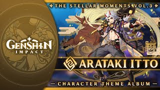 Time to Shine — Arataki Ittos Theme  Genshin Impact OST The Stellar Moments Vol 3 [upl. by Myriam56]