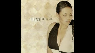 Maysa  Mirrors [upl. by Lelah]