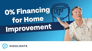 Is Using a 0 Financing Option Okay for Home Improvement [upl. by Eimarej]