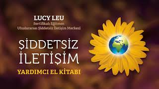 Lucy Leu  Şiddetsiz İletişim Yardımcı El Kitabı [upl. by Esylle]