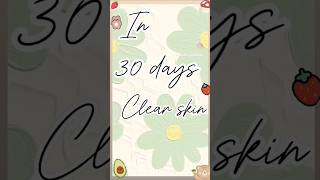 Day1 trying to get clear skin in 30days cleanskin glassskinchallenge 30dayclearskinchallenge [upl. by Reggi452]