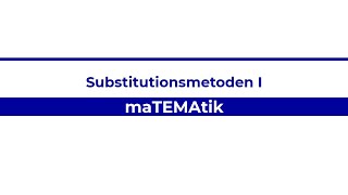 Substitutionsmetoden erstatningsmetoden I [upl. by Anneuq]