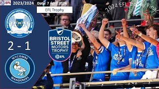 Peterborough United 21 Wycombe Wanderers 2024 EFL Trophy Final 7 April 2024 [upl. by Phipps]