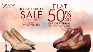 Blessed Friday Sale FLAT 50 OFF On Everything Online amp In stores from 9th Nov  Unze London [upl. by Nitsur]