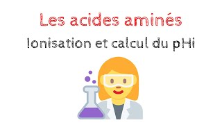 IONISATION DES ACIDES AMINÉS  Détermination du pHi  Biochimie Facile [upl. by Anyel796]