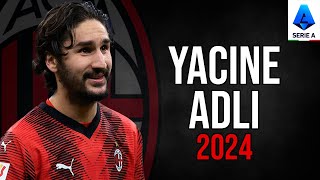 Yacine Adli 2024  Highlights  ULTRA HD [upl. by Llerryt]