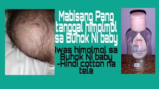 PAPAANO TANGGALIN HIMOLMOL SA BUHOK NI BABY  Tagalog Vlog [upl. by Malca]