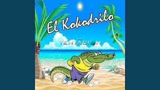 El Kokodrilo [upl. by Asyle]