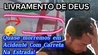 Voltando para o Norte de Ônibus Sofrermos um Acidente com Carreta na Br😪viagemaventura livramento [upl. by Silvan]