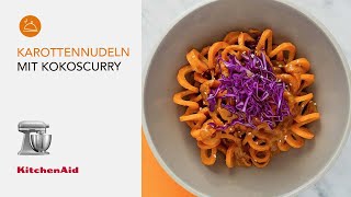 Bunt vegan und scharf Rezept für Karottennudeln mit Kokoscurry  Rezepte  KitchenAid [upl. by Ariak]