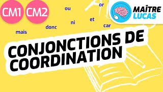 Conjonctions de coordination CM1  CM2  Cycle 3  Français  Grammaire [upl. by Ailic875]