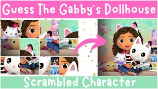 Can You Guess The Gabbys Dollhouse Character From A Scrambled Picture [upl. by Dey]