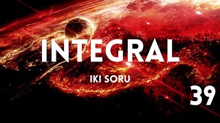 İntegral iki soru tipi AYT Matematik 39 [upl. by Prochora984]