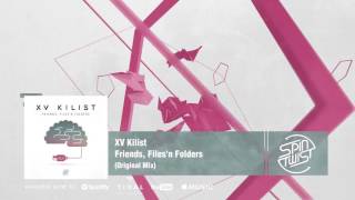 XV Kilist  Friends Filesn Folders Official Audio [upl. by Fem]