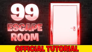 Official Tutorial 99 ESCAPE ROOM  Epic Play Studio [upl. by Nettie662]