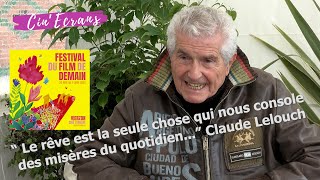 Interview Claude Lelouch quot Lespoir cest un acompte sur le bonheurquot [upl. by Arocat538]