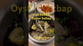 Visit KOREA Oyster SotbapKorean Language and CultureKorean mom KoreanKorean FoodStudy in Korea [upl. by Bengt]