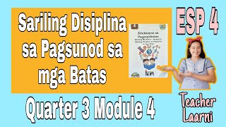 Sariling Disiplina sa Pagsunod sa mga Batas  ESP 4 [upl. by Gerfen]