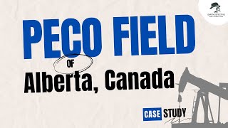 Peco Field of Alberta Canada Case studies on Petroleum Basin [upl. by Kizzee]