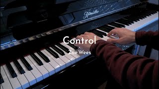 Control  Zoe Wees  Piano Cover [upl. by Bennett]