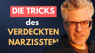 DIE TRICKS des VERDECKTEN NARZISSTEN [upl. by Radbourne]