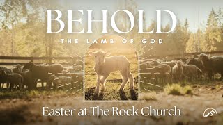 033124  Easter – Behold the Lamb of God – Mike Polhemus [upl. by Adnarram]