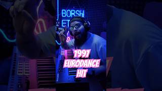 1997 EURODANCE HIT cover music shorts borshetskiy [upl. by Linell]