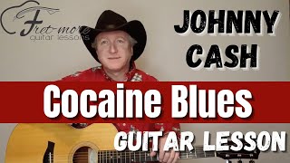 Cocaine Blues  Johnny Cash Guitar Lesson  Tutorial [upl. by Volnak987]