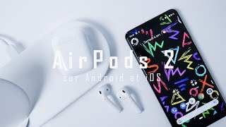 Test AirPods 2  Fautil les acheter  Mon expérience sur ANDROID et iOS [upl. by Marius]