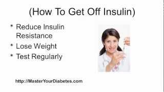 How To Get Off InsulinAnd Stay Off [upl. by Fadas]