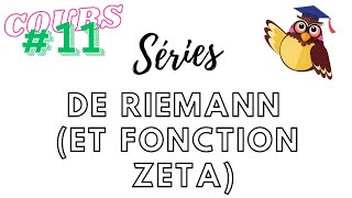 Cours 11  Séries de RIEMANN ECG ApproAppli HEC MPSI PCSI PTSI BCPST [upl. by Esma151]