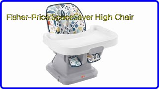 REVIEW 2024 FisherPrice SpaceSaver High Chair ESSENTIAL details [upl. by Jeddy]