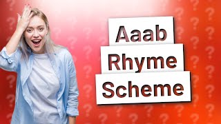 Is Aaab a rhyme scheme [upl. by Roderich]