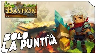 SOLO LA PUNTITA  BASTION  Juegazo Indie para estrenar la serie [upl. by Nai194]