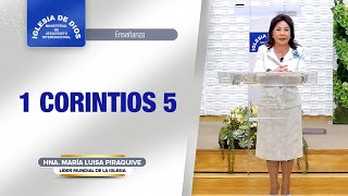 Enseñanza 1 Corintios 5 Hna María Luisa Piraquive idmji [upl. by Azarria508]