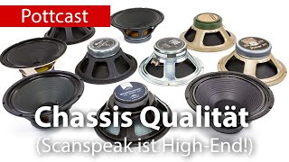 Chassis Qualität  Scanspeak ist HighEnd [upl. by Orofselet470]