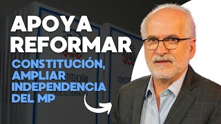 Pancho Alvarez apoya reformar Constitución ampliar independencia MP y separar elecciones dos años [upl. by Lette]