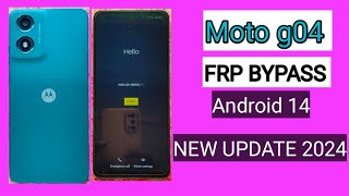 Moto g04 Frp bypass latest update 2024 ✅✅ [upl. by Onileba]