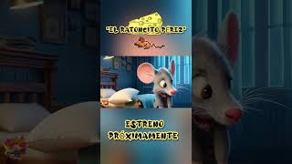 🐭quotEL RATONCITO PÉREZquot ESTRENO PRÓXIMAMENTE DE CANCIÓN INFANTIL de PequeFamilyTv cancioninfantil [upl. by Morrell629]