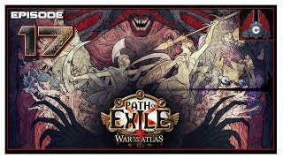 Lets Play Path Of Exile Patch 31 With CohhCarnage  Episode 17 [upl. by Gundry]