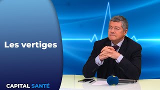 Les vertiges  Capital Santé [upl. by Ardnuasak]