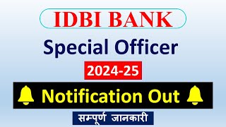 IDBI Bank Specialist Officer Recruitment 2024  IDBI Specialist Cadre Officer Notification Out idbi [upl. by Bramwell]