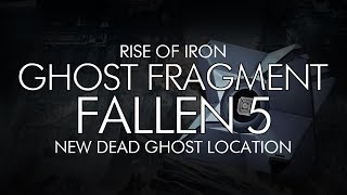 Destiny  New Dead Ghost quotGhost Fragment Fallen 5quot  Rise of Iron DLC  ROI Ghost Fragment [upl. by Weaver38]