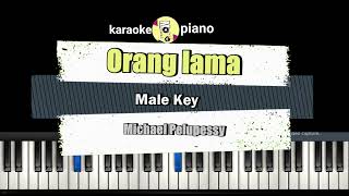 Orang lama Karaoke Male Key Michael Pelupessy [upl. by Gardas529]