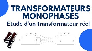 Transformateur Monophasé 4 Étude d’un transformateur réel [upl. by Allerie]